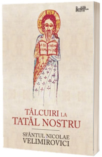 Talcuiri la Tatal nostru