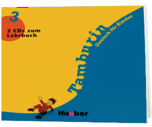 Tamburin 3 - 2 Audio-CDs zum Lehrbuch Deutsch fur Kinder