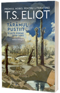 Taramul pustiit si alte poeme 1909-1962