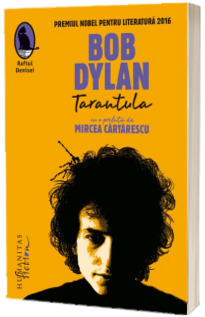 Tarantula - Bob Dylan (Editia a II-a)