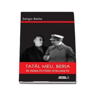 Tatal meu, Beria