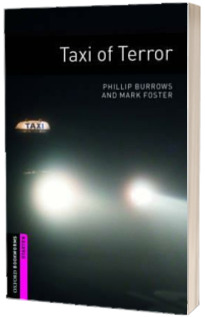 Taxi Of Terror. Oxford Bookworms Starter. 3 ED.