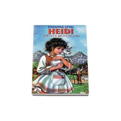 Heidi (Fetita muntilor) - Colectia Piccolino