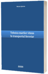 Tehnica marilor viteze in transportul feroviar