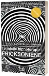 Tehnicile hipnoterapiei ericksoniene