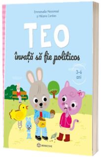 Teo invata sa fie politicos