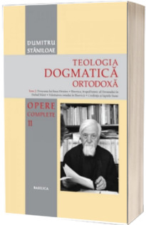 Teologia Dogmatica Ortodoxa - Tom 2