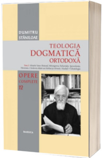 Teologia Dogmatica Ortodoxa - Tom 3