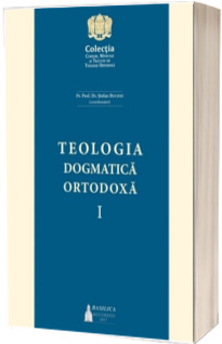 Teologia Dogmatica Ortodoxa. Volumul 1
