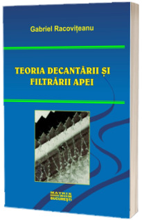 Teoria decantarii si filtrarii apei