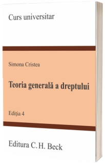 Teoria generala a dreptului. Editia 4