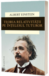 Teoria relativitatii pe intelesul tuturor