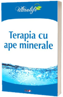 Terapia cu ape minerale - Adrian C. Chiriac