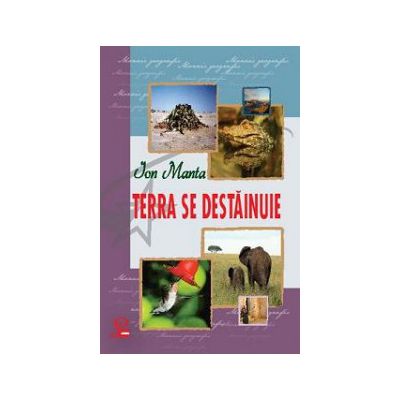 Terra se destainuie