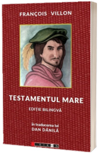 Testamentul mare - editie bilingva