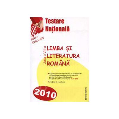 Testare Nationala (Evaluare Nationala 2009-2010). Limba si literatura Romana clasa a VIII-a Testare Nationala (Evaluare Nationala 2009-2010). Limba si literatura Romana clasa a VIII-a