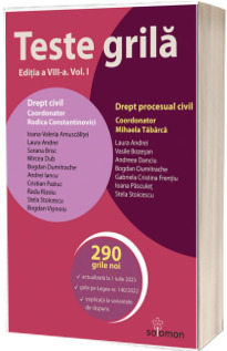 Teste grila. Editia a VIII-a, volumul I. Drept civil. Drept procesual civil