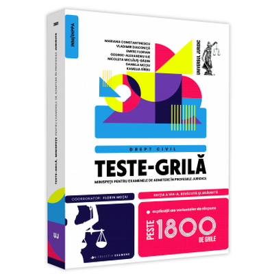 Teste-grila, minispete pentru examenele de admitere in profesiile juridice. Drept civil. Editia a 8-a