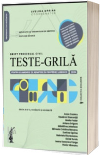 Teste-grila pentru examenele de admitere in profesiile juridice Teste-grila pentru examenele de admitere in profesiile juridice