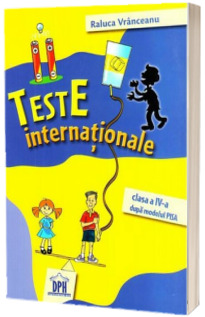 Teste internationale clasa a IV-a dupa modelul PISA