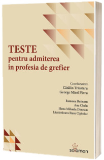 Teste pentru admiterea in profesia de grefier