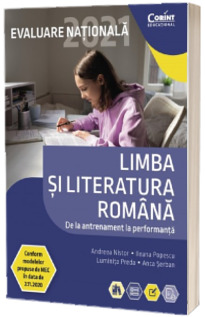 Teste pentru Evaluare Nationala 2021 la limba si literatura romana