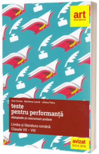 Teste pentru performanta. Limba si literatura romana