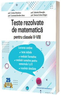 Teste rezolvate de matematica pentru clasele V-VIII