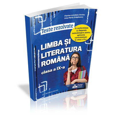 Teste rezolvate la Limba si literatura romana clasa a IX-a