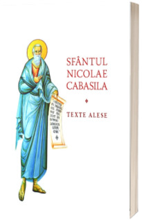 Texte alese - Sfantul Nicolae Cabasila Texte alese - Sfantul Nicolae Cabasila