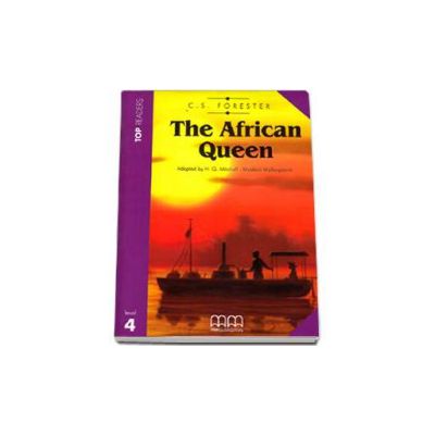 The African Queen. Story adapted by H.Q Mitchell. Readers pack with CD level 4