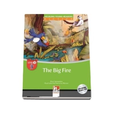 The Big Fire. Young Reader Level A with Audio CD