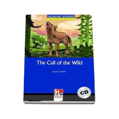 The Call of the Wild. Book and Audio CD Pack, level 4