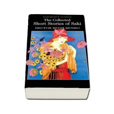 The Collected Short Stories of Saki