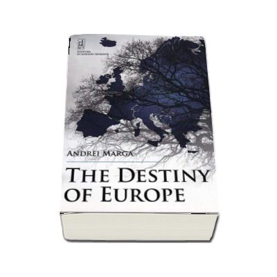 The destiny of Europe