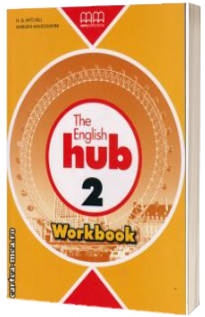 The English Hub level 2 Workbook - Mitchell H.Q.