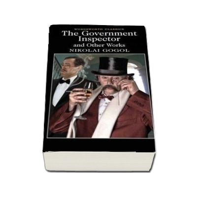 The Government Inspector and Other Works - Nikolai Gogol