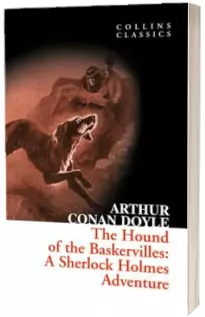 The Hound of the Baskervilles : A Sherlock Holmes Adventure