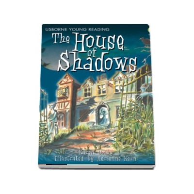 The house of shadows