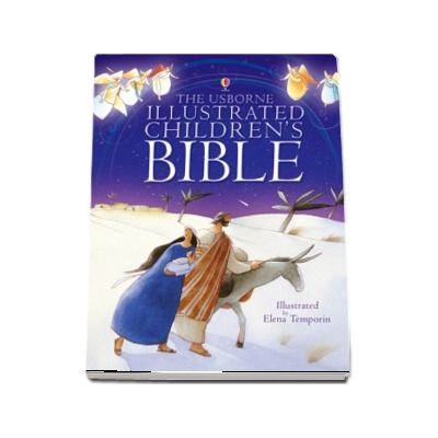 The illustrated childrens Bible