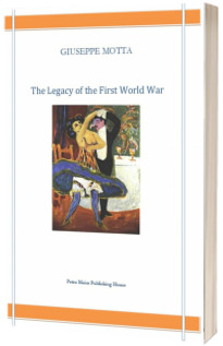 The Legacy of the First World War