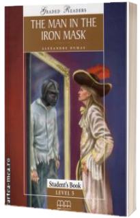 The Man in the Iron Mask. Graded Readers level 5 (Upper-Intermediate) readers pack with CD