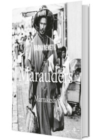 The Marauders of Marrakesh -  Barna Nemethi