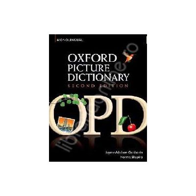 The Oxford Picture Dictionary Second Edition: Monolingual English Edition
