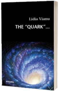 The Quark... (in limba engleza)