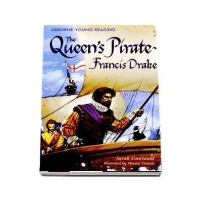 The Queens Pirate - Francis Drake