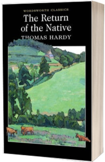 The Return of the Native - Thomas Hardy