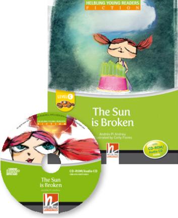 The Sun is Broken. Young Reader Level C with Audio CD