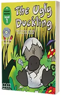The Ugly Duckling, retold by H.Q. Mitchell. Primary Readers level 1 Student s Book with CD