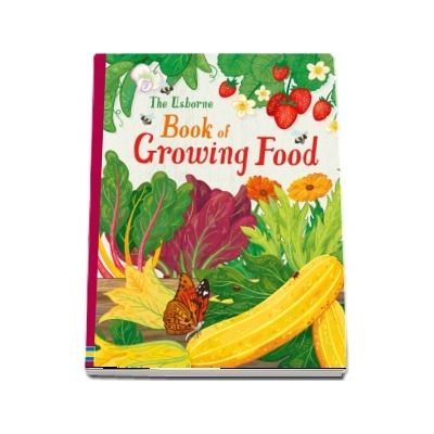 The Usborne book of growing food